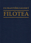 Filotea (Návod na nábožný život)