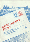 Dokumenty doby č. 1 / Václav Havel, kolektiv autorů Charty 77 a Občanského fóra