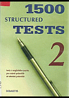 1500 structured tests. 2 - Testy z anglického jazyka pro mírně pokročilé až středně pokročilé