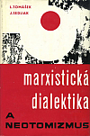 Marxistická dialektika a neotomizmus