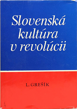 Slovenská kultúra v revolúcii 1944 - 1948