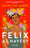 Felixova cesta za láskou
