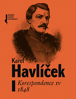 Karel Havlíček - Korespondence IV 1848