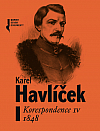 Karel Havlíček - Korespondence IV 1848