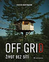 Off grid life - Život bez sítí