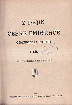 Z dějin české emigrace osmnáctého století. I. díl