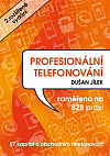 Profesionální telefonování: Zaměřeno na B2B praxi