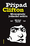 Případ Clifton: Monografie jednoho sešitu