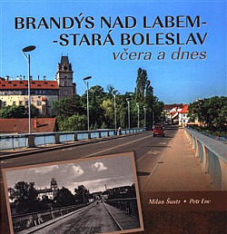 Brandýs nad Labem–Stará Boleslav včera a dnes