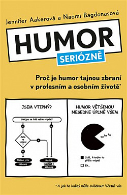 Humor seriózně: Proč je humor tajnou zbraní v profesním a osobním životě