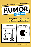 Humor seriózně: Proč je humor tajnou zbraní v profesním a osobním životě