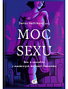 Moc sexu. Sex a sexualita v moderných dejinách Slovenska