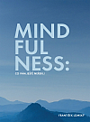 Mindfulness - Co vám ještě neřekli