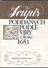 Soupis poddaných podle víry z roku 1651: Hradecko - Bydžovsko. Díl 1