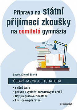 Příprava na státní přijímací zkoušky na osmiletá gymnázia - Český jazyk a literatura
