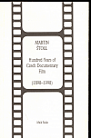Hundred Years of Czech Documentary Film (1898-1998)