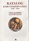 Katalog knih českého exilu 1948-1994 - libri prohibiti