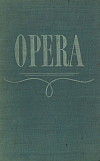 Opera: Průvodce operní tvorbou