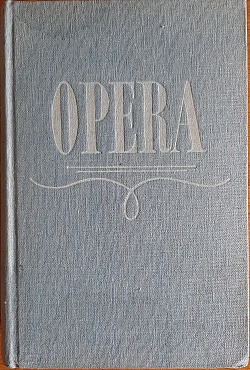 Opera: Průvodce operní tvorbou
