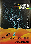 Star Trek 5: Vraždy ve Vulkánské akademii