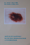 Aktuálne kapitoly klinickej dermatológie a venerológie