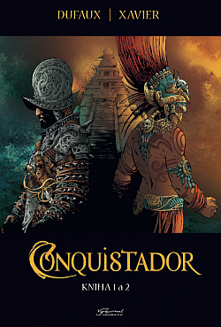 Conquistador: Kniha 1 a 2