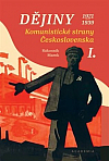 Dějiny Komunistické strany Československa I. 1921 – 1939