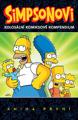 Simpsonovi: Kolosální komiksové kompendium. Kniha první