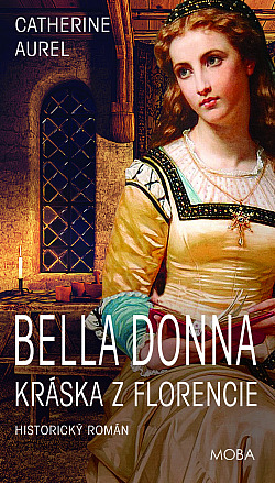 Bella Donna: Kráska z Florencie