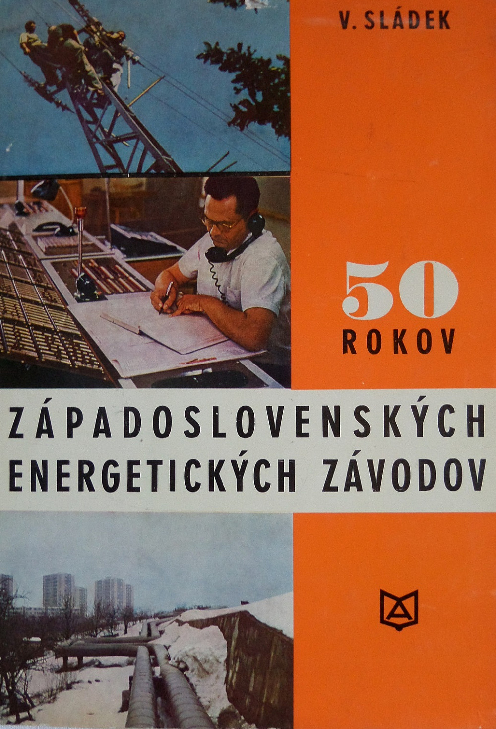 50 rokov Západoslovenských energetických závodov