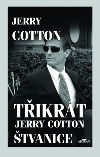 Třikrát Jerry Cotton - Štvanice