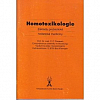 Homotoxikologie - Základy probiotické holistické medicíny