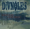 Divnoles II - Realita iluze a iluze reality