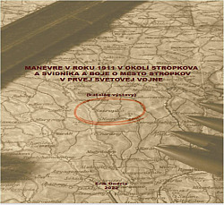 Manévre v roku 1911 v okolí Stropkova a Svidníka a boje o mesto Stropkov v prvej svetovej vojne