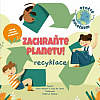 Zachraňte planetu: recyklace