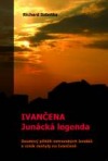 Ivančena - junácká legenda