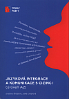 Jazyková integrace a komunikace s cizinci (úroveň A2)