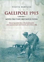 Gallipoli 1915 - místo pro tisíc britských pušek