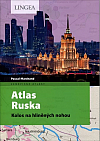 Atlas Ruska: Kolos na hliněných nohou