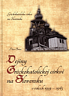 Dejiny Gréckokatolíckej cirkvi na Slovensku v rokoch 1939-1945