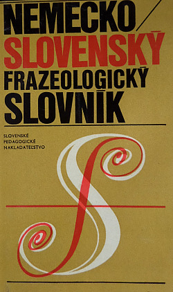 Nemecko slovenský frazeologický slovník