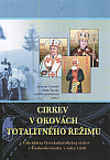 Cirkev v okovách totalitného režimu: likvidácia Gréckokatolíckej cirkvi v Československu v roku 1950