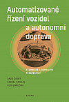 Automatizované řízení vozidel a autonomní doprava