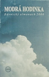 Modrá hodinka: Básnický almanach 2000