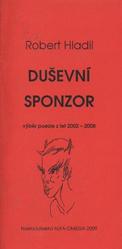 Duševní sponzor – výběr poezie z let 2002–2008