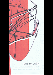 Jan Palach - instalace pro dobu půstu