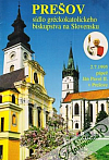 Prešov - sídlo gréckokatolíckeho biskupstva na Slovensku