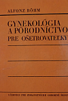 Gynekológia a pôrodníctvo pre ošetrovateľky