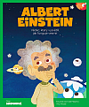 Albert Einstein: Vědec, který vysvětlil, jak funguje vesmír