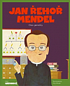 Jan Řehoř Mendel: Otec genetiky